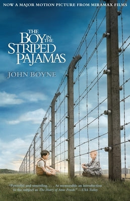 The Boy in the Striped Pajamas (Movie Tie-In Edition) by Boyne, John