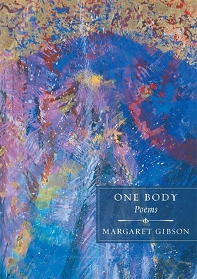 One Body by Gibson, Margaret