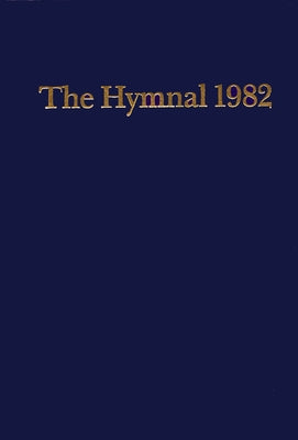 Episcopal Hymnal 1982 Blue: Basic Singers Edition by Church Publishing