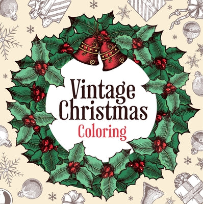 Vintage Christmas Coloring (Keepsake Coloring Books) by New Seasons