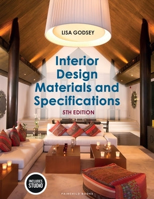 Interior Design Materials and Specifications: With Studio by Godsey, Lisa
