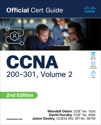 CCNA 200-301 Official Cert Guide, Volume 2 by Odom, Wendell