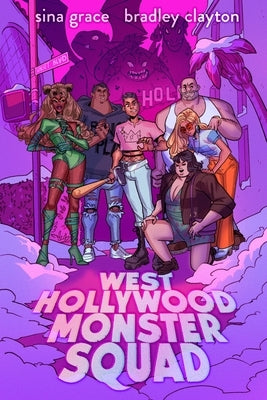 West Hollywood Monster Squad: A Graphic Novel by Grace, Sina