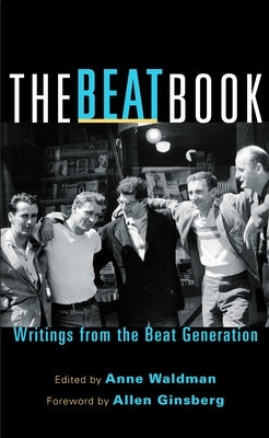 The Beat Book: Writings from the Beat Generation by Ginsberg, Allen
