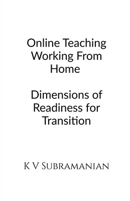 OnLine Teaching Working From Home by Subramanian, V.