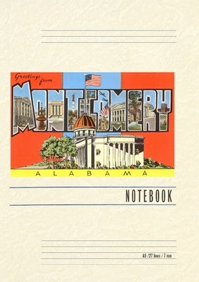 Vintage Lined Notebook Greetings from Montgomery by Found Image Press