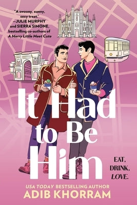 It Had to Be Him by Khorram, Adib