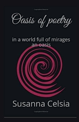 Oasis of Poerty by Celsia, Susanna
