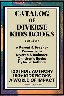 Catalog of Diverse Kids Books by Tracy, Tom