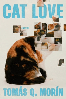 Cat Love by MorÃ­n, TomÃ¡s Q.