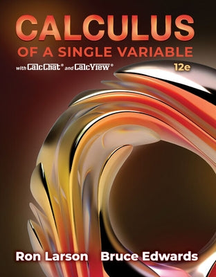 Calculus of a Single Variable by Larson, Ron