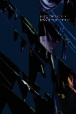 Body Thesaurus by Militello, Jennifer