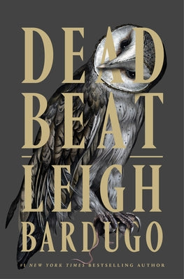 Dead Beat by Bardugo, Leigh