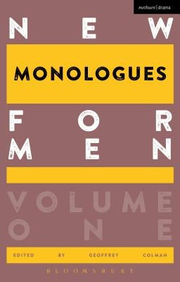New Monologues for Men by Colman, Geoffrey