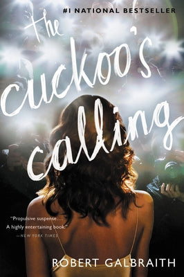 The Cuckoo's Calling by Galbraith, Robert