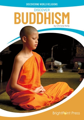 Discover Buddhism by Kelly, Christa