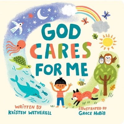 God Cares for Me by Wetherell, Kristen