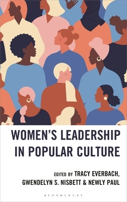 Women's Leadership in Popular Culture by Furey, Lauren D.
