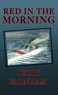 Red in the Morning by Farnham, Jerry