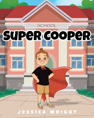 Super Cooper by Wright, Jessica