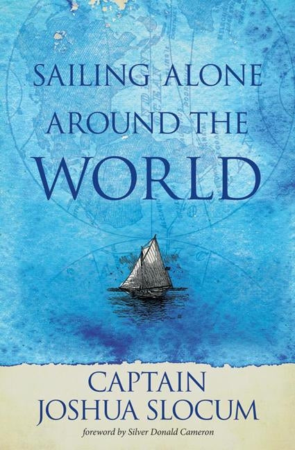 Sailing Alone Around the World (Nimbus) by Slocum, Captain Joshua