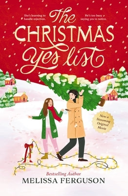 The Christmas Yes List: A Heartwarming Holiday Novel by Ferguson, Melissa
