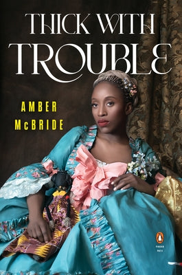 Thick with Trouble by McBride, Amber