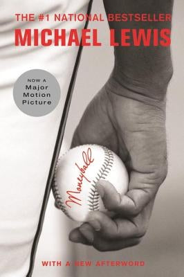 Moneyball: The Art of Winning an Unfair Game by Lewis, Michael