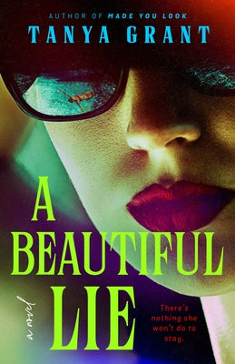 A Beautiful Lie by Grant, Tanya