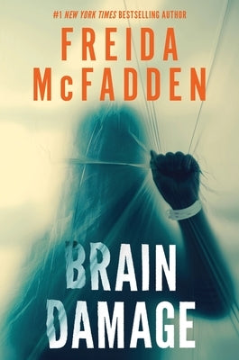 Brain Damage by McFadden, Freida