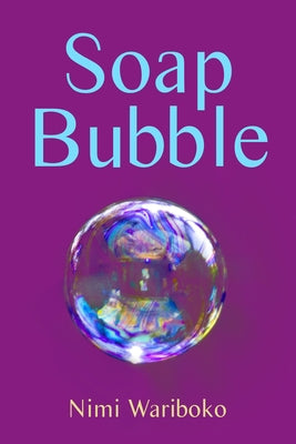Soap Bubble by Wariboko, Nimi
