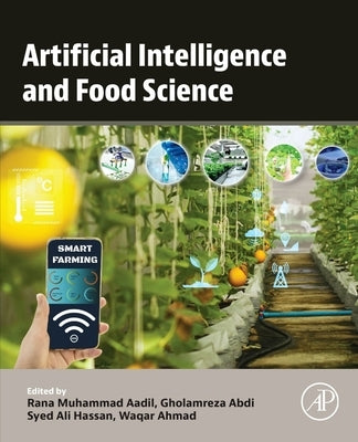 Artificial Intelligence and Food Science by Aadil, Rana Muhammad