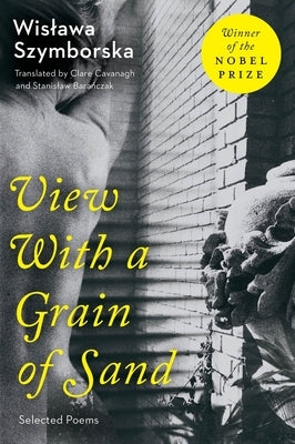 View with a Grain of Sand by Szymborska, Wislawa