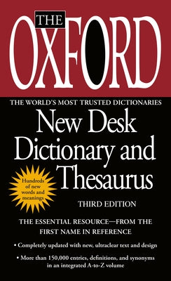 The Oxford New Desk Dictionary and Thesaurus by Oxford University Press