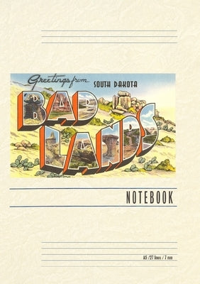 Vintage Lined Notebook Greetings from the Badlands by Found Image Press