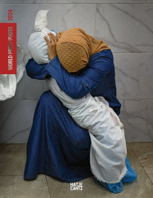 World Press Photo Yearbook 2024 by Khoury, Joumana El Zein