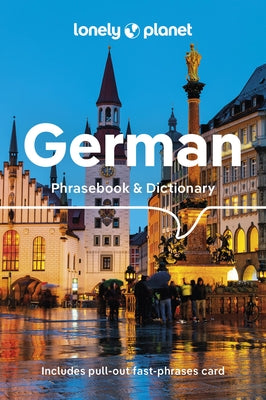 Lonely Planet German Phrasebook & Dictionary by Lonely Planet