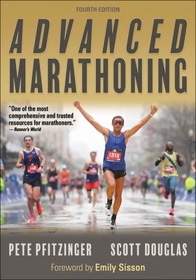 Advanced Marathoning by Pfitzinger, Pete