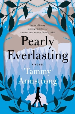 Pearly Everlasting by Armstrong, Tammy