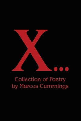 X...: Collection of Poetry by Cummings, Marcos