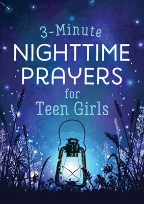 3-Minute Nighttime Prayers for Teen Girls by Bernstein, Hilary