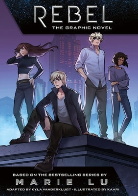 Rebel: The Graphic Novel by Lu, Marie