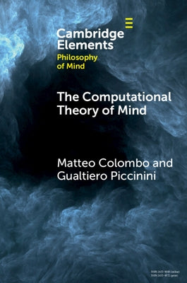 The Computational Theory of Mind by Colombo, Matteo