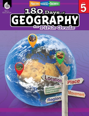 180 Days of Geography for Fifth Grade: Practice, Assess, Diagnose by Kemp, Kristin