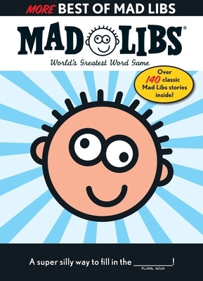 More Best of Mad Libs: World's Greatest Word Game by Price, Roger