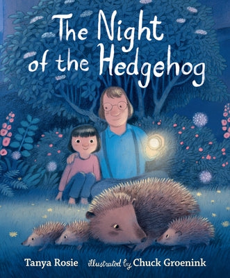 The Night of the Hedgehog by Rosie, Tanya