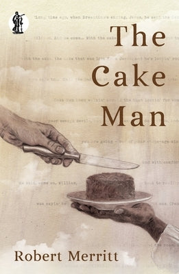 The Cake Man by Merritt, Robert