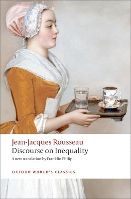 Discourse on the Origin of Inequality by Rousseau, Jean-Jacques