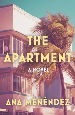 The Apartment by MenÃ©ndez, Ana