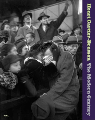 Henri Cartier-Bresson: The Modern Century by Cartier-Bresson, Henri